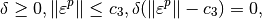 \delta \ge 0, \|\varepsilon^p\| \le c_3,  \delta (\|\varepsilon^p\|-c_3) = 0,