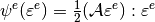 \psi^e(\varepsilon^e) = \frac{1}{2} ({\cal A}\varepsilon^e) :\varepsilon^e